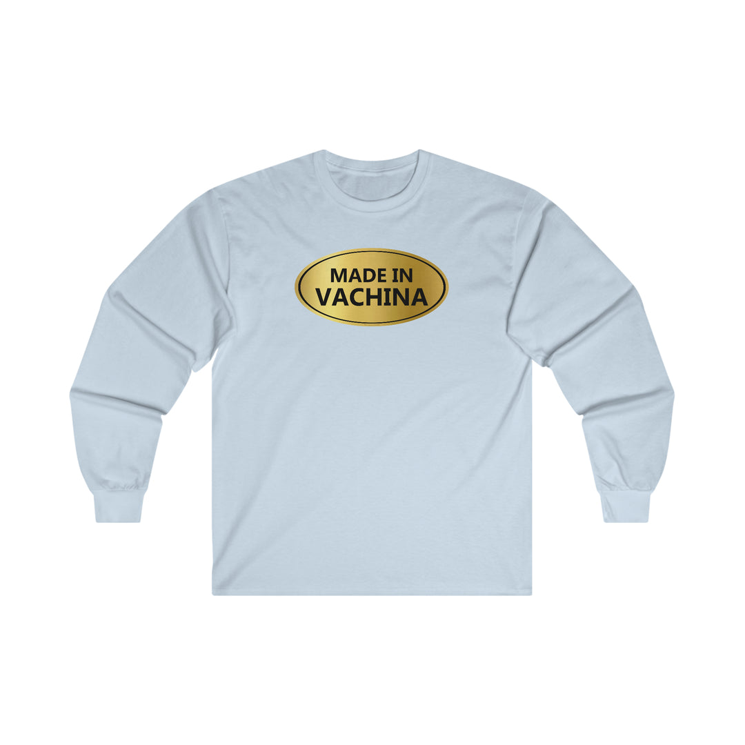 Made in Vachina Long Sleeve Tee