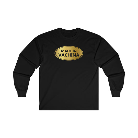 Made in Vachina Long Sleeve Tee