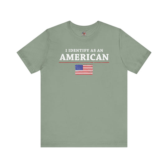 I Identify As An American T-Shirt