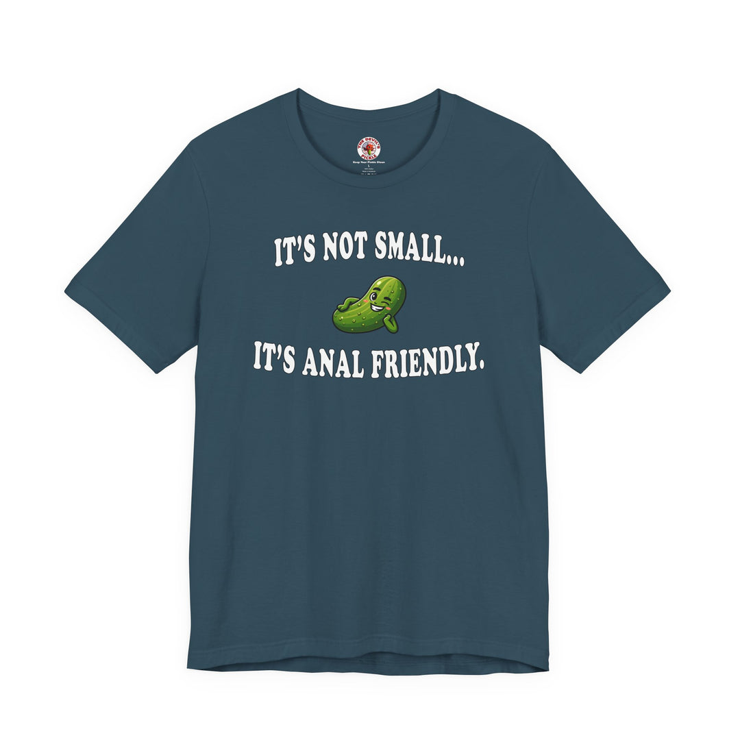 It's Not Small T-Shirt