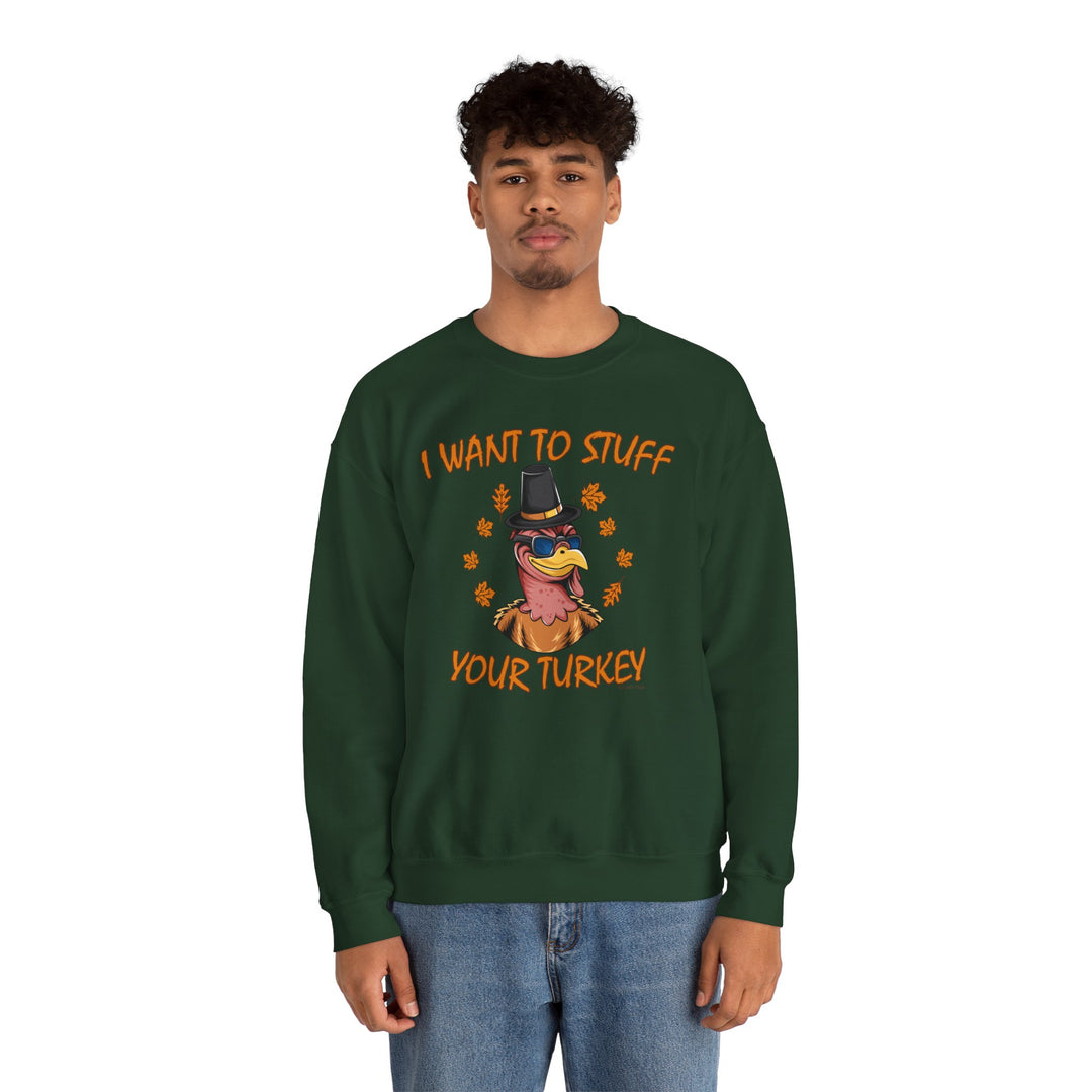 I Want To Stuff Your Turkey Crewneck Sweatshirt