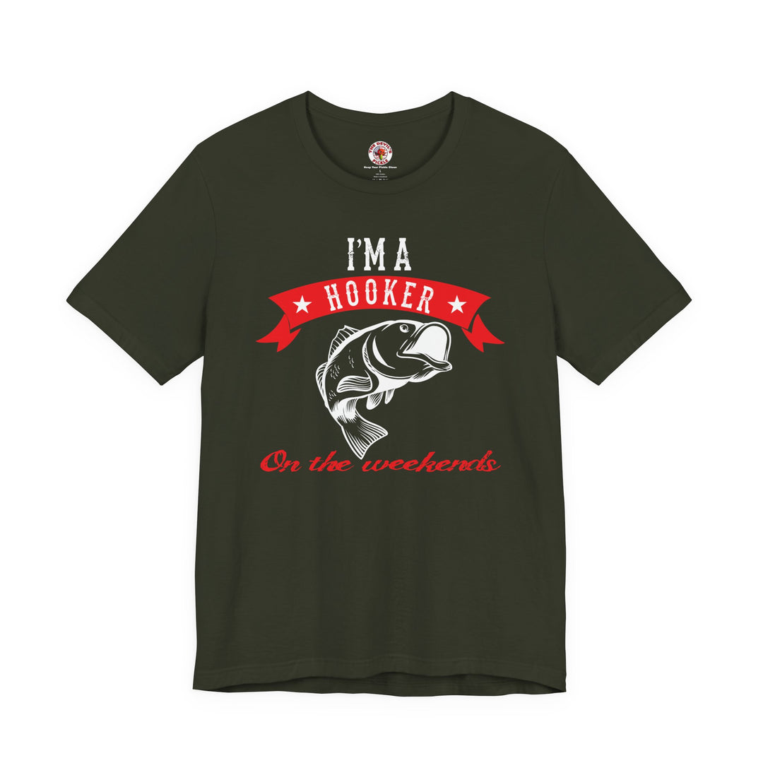 I'm A Hooker T-Shirt