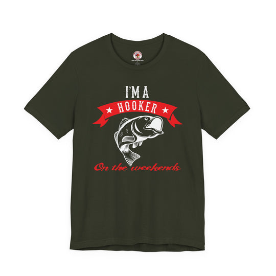 I'm A Hooker T-Shirt