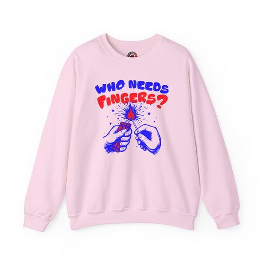 Who Needs Fingers Crewneck Sweatshirt