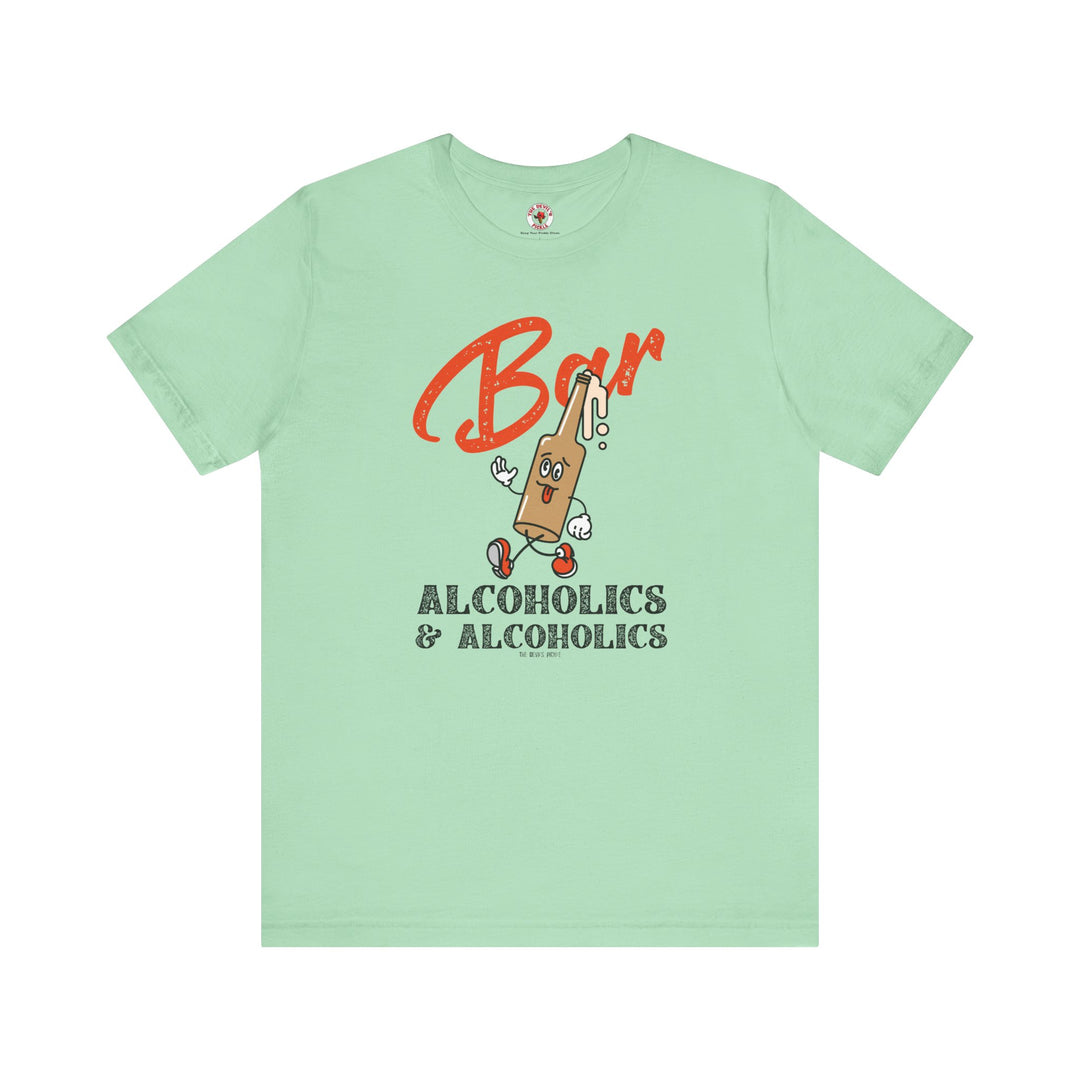 Bar Alcoholics & Alcoholics T-Shirt