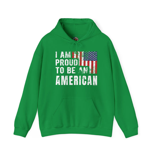 I Am Proud To Be An American Hooded Sweatshirt