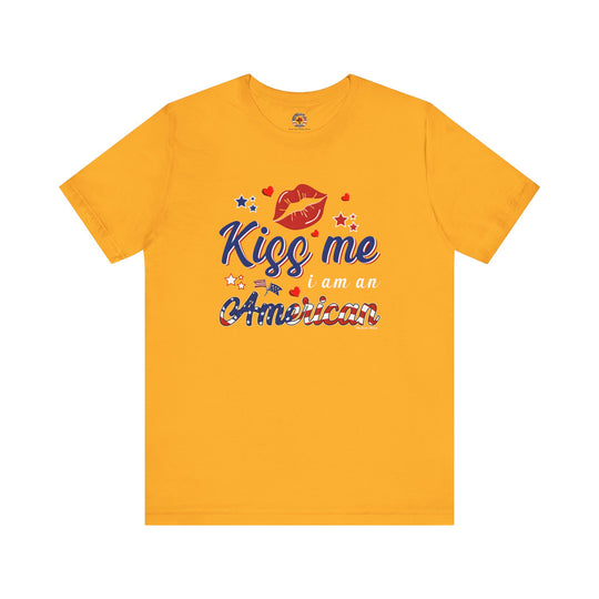 Kiss Me I Am An American T-Shirt