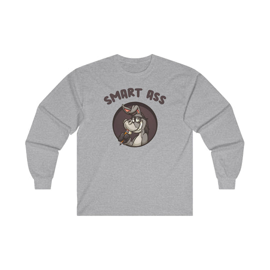 Smart Ass Long Sleeve Tee