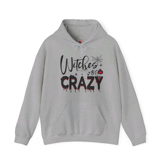 Witches Be Crazy Hooded Sweatshirt