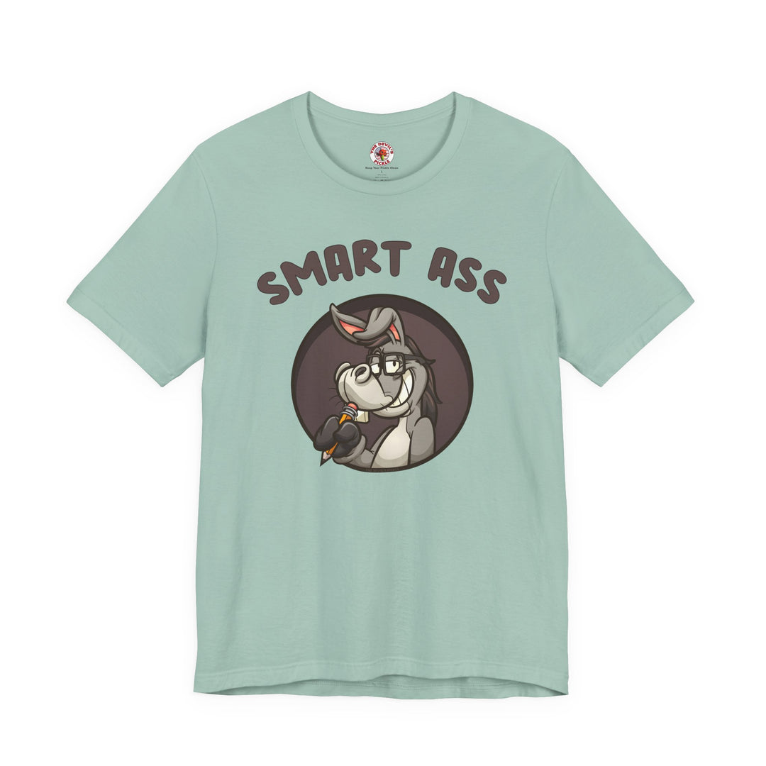 Smart Ass T-Shirt
