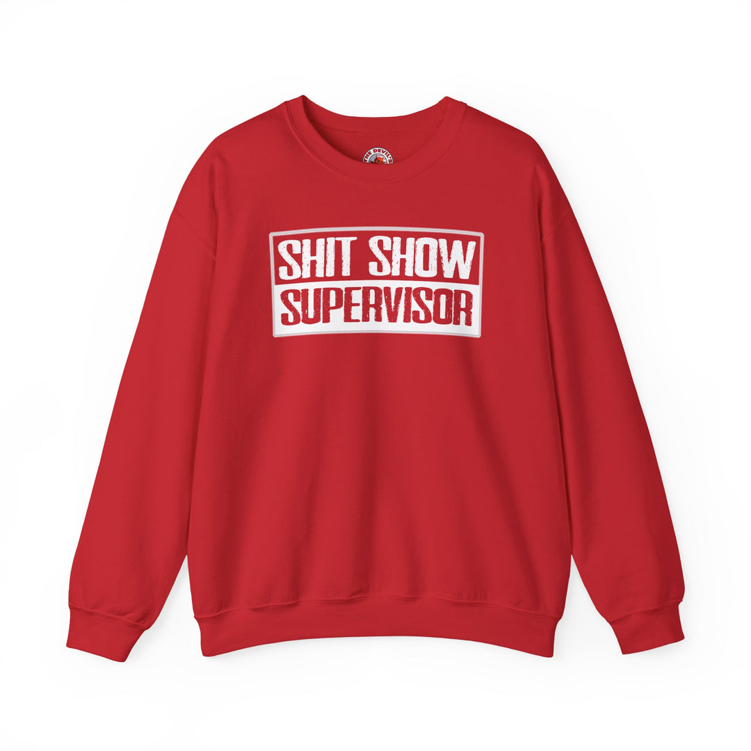 Shit Show Supervisor Crewneck Sweatshirt