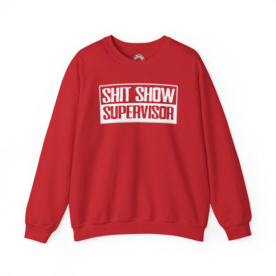 Shit Show Supervisor Crewneck Sweatshirt