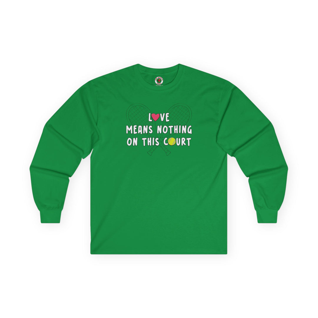 Love Means Nothing Long Sleeve Tee