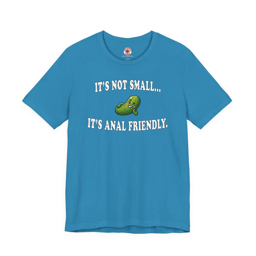 It's Not Small T-Shirt