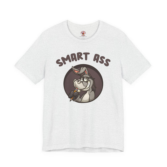 Smart Ass T-Shirt