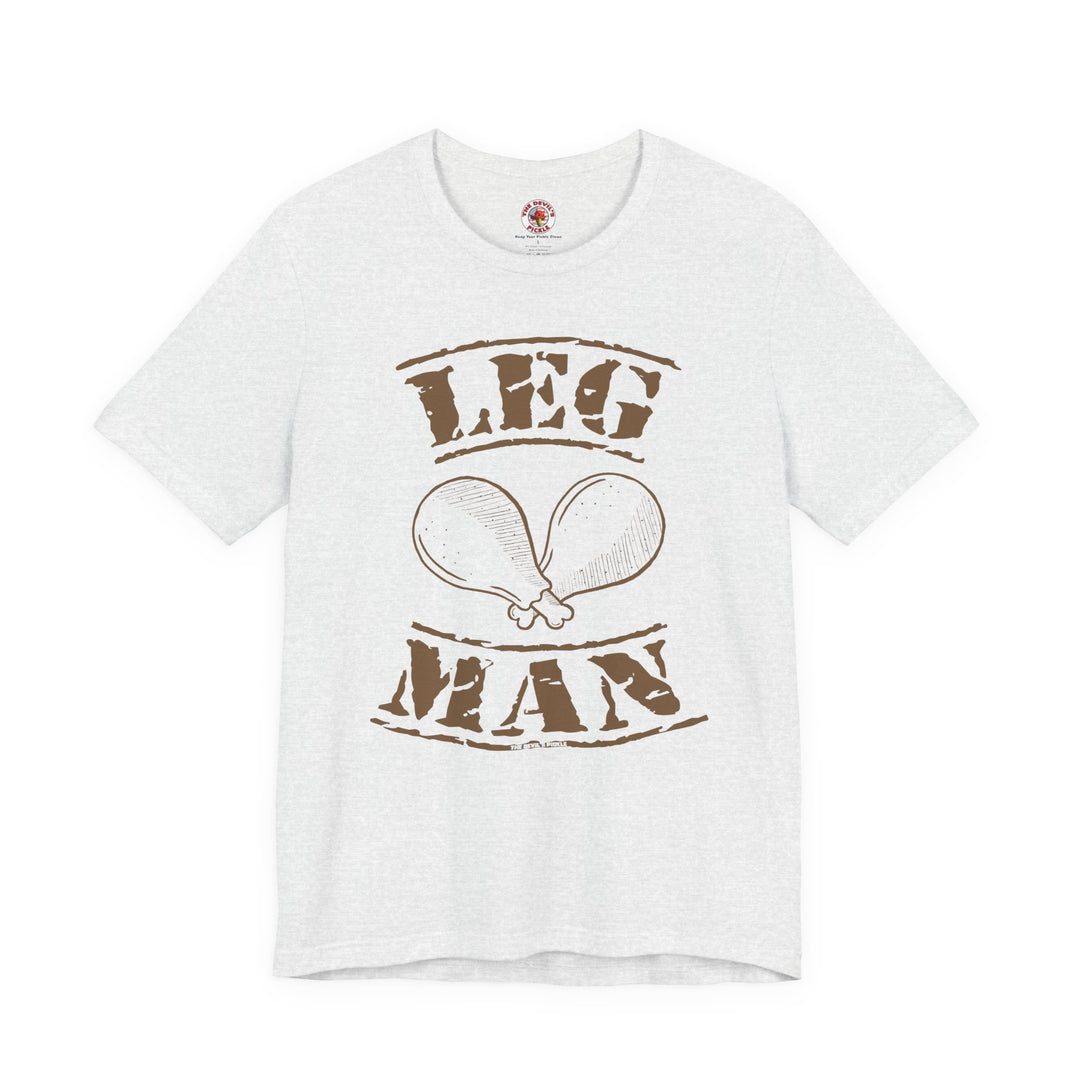Leg Man T-Shirt