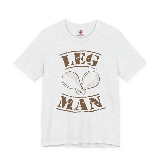 Leg Man T-Shirt