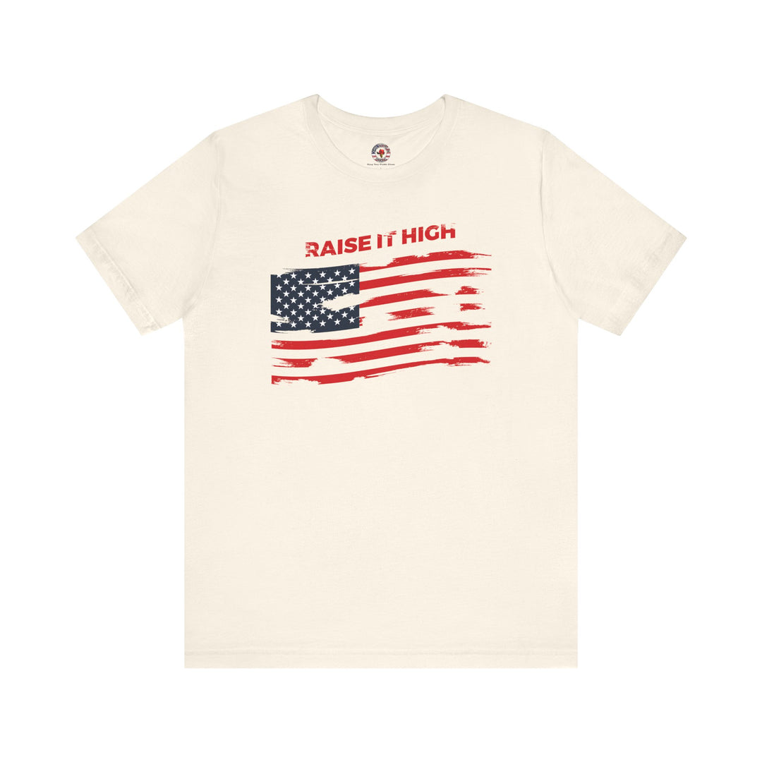 Raise It High American Flag T-Shirt