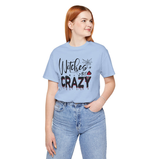 Witches Be Crazy T-Shirt