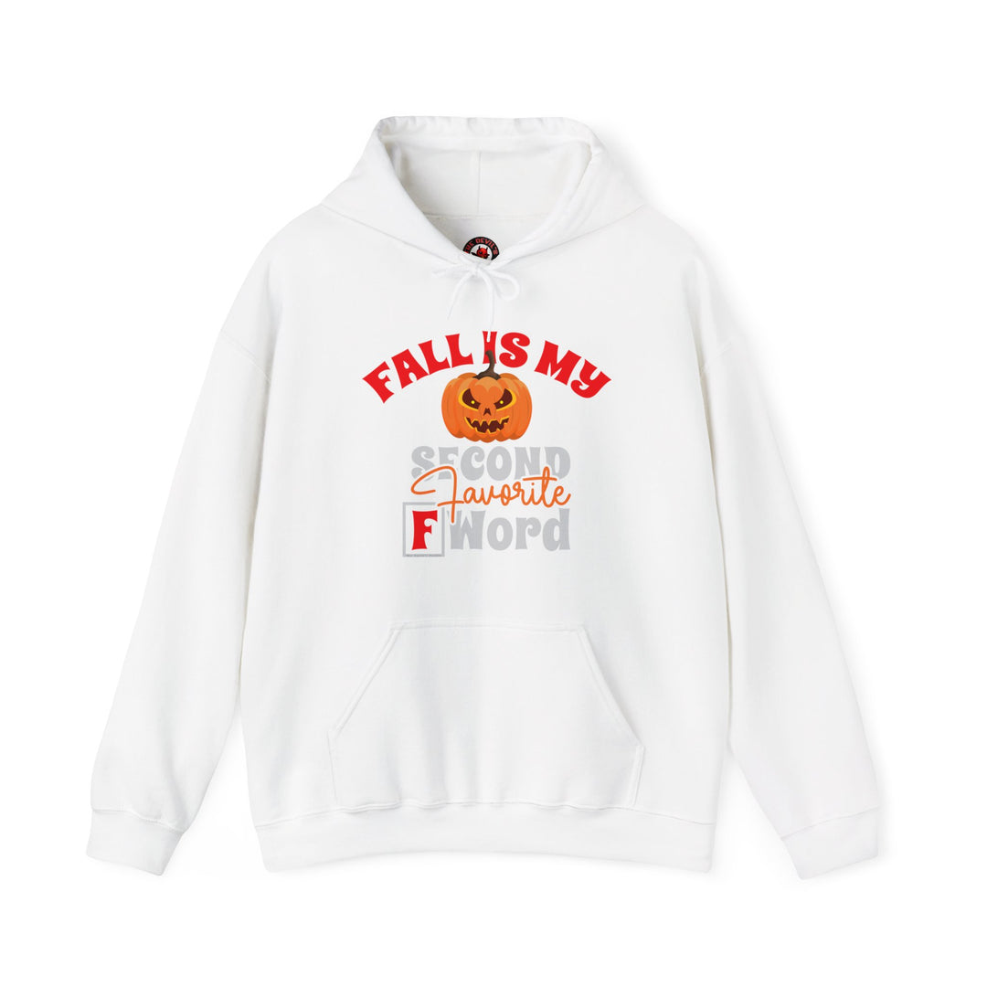 Fall Is My Second Favorite F Word Hooded Sweatshirt