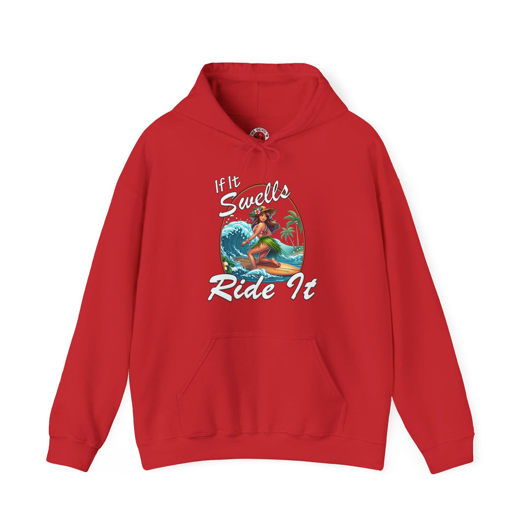 If It Swells Ride It Hooded Sweatshirt