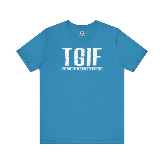 TGIF T-Shirt