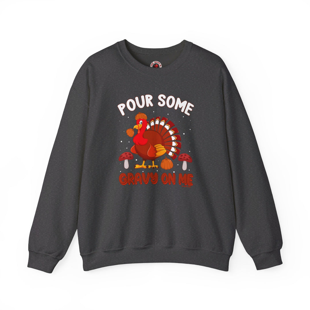 Pour Some Gravy On Me Crewneck Sweatshirt