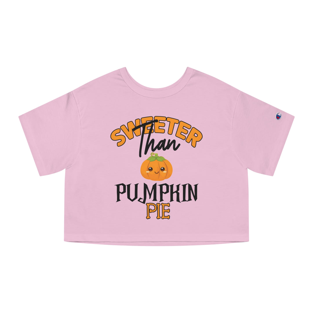 Sweeter Than Pumpkin Pie Cropped T-Shirt