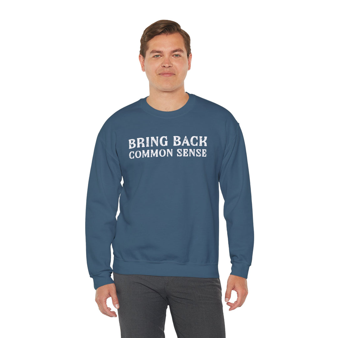 Bring Back Common Sense Crewneck Sweatshirt