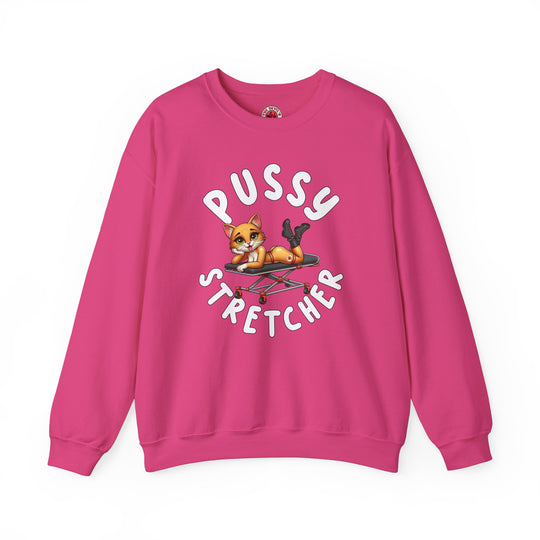 Pussy Stretcher Crewneck Sweatshirt