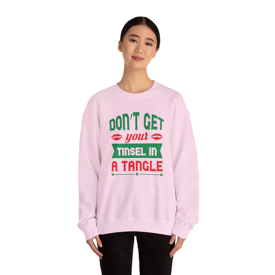 Don't Get Your Tinsel In A Tangle Crewneck Sweatshirt