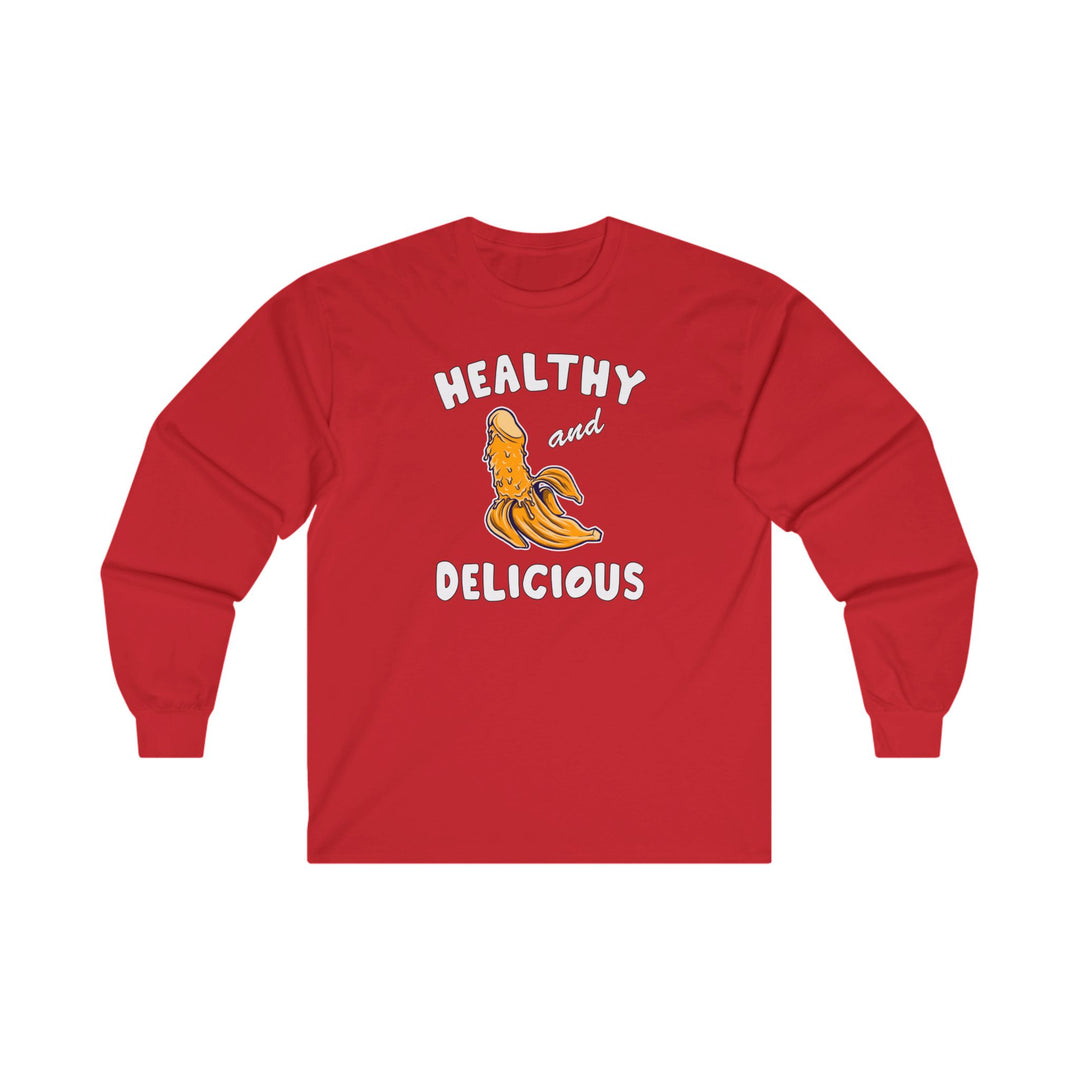 Healthy and Delicious Long Sleeve Tee