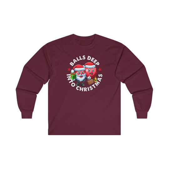 Balls Deep Into Christmas Long Sleeve Tee