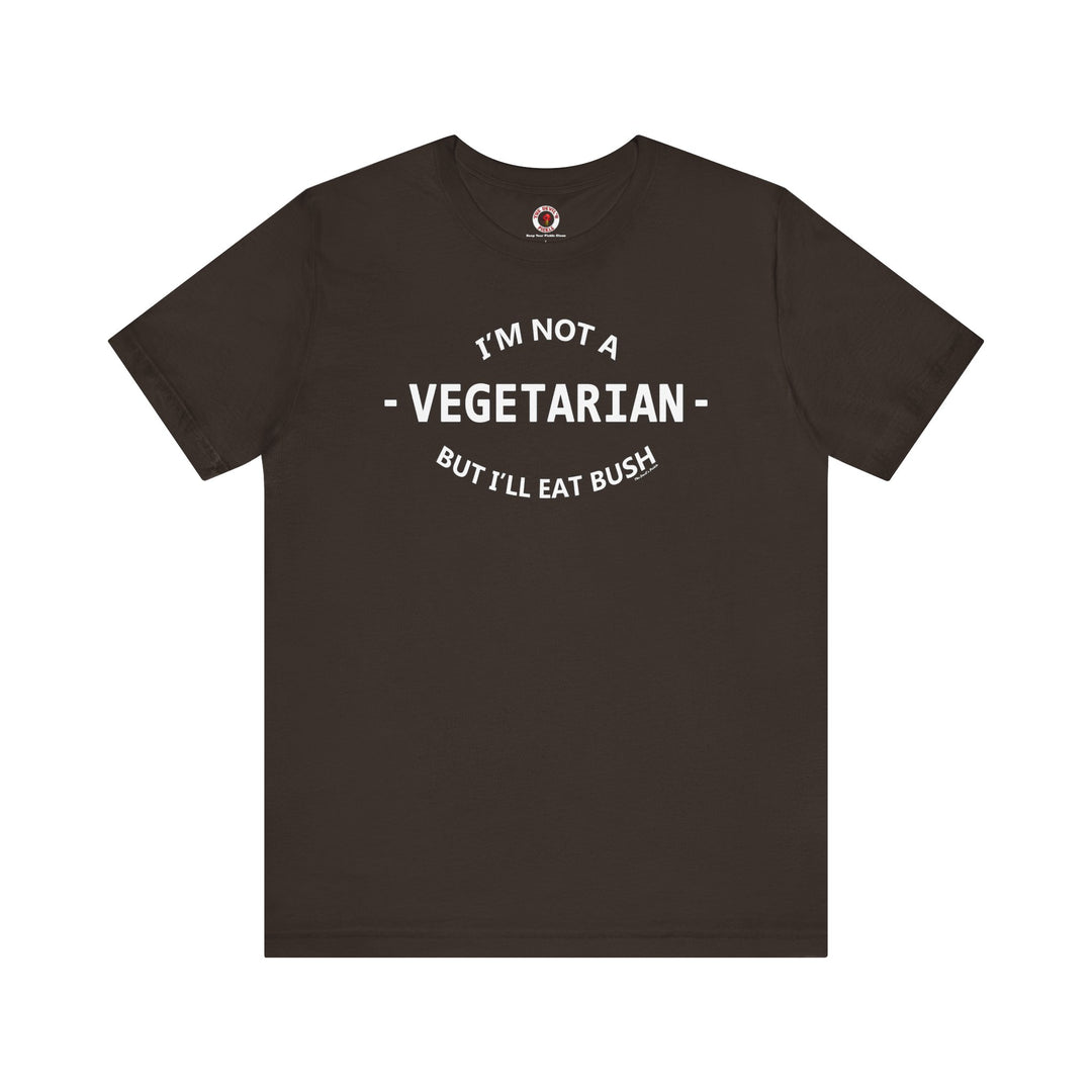 I'm Not A Vegetarian T-Shirt