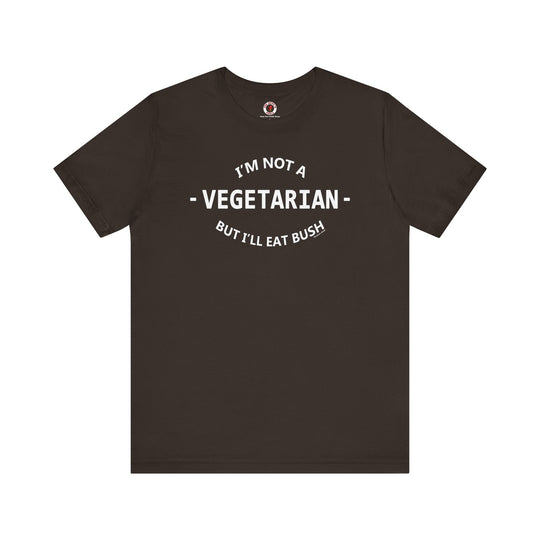 I'm Not A Vegetarian T-Shirt