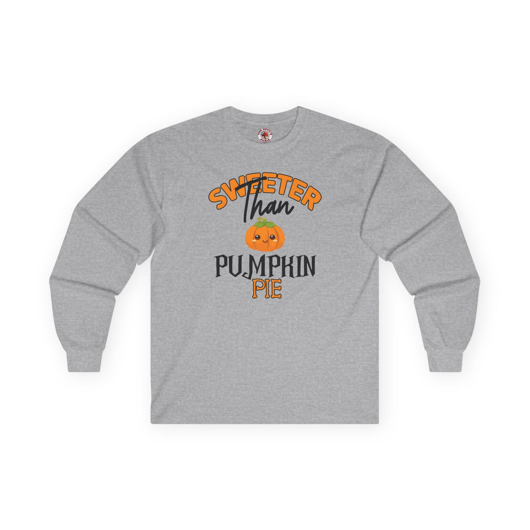 Sweeter Than Pumpkin Pie Long Sleeve Tee
