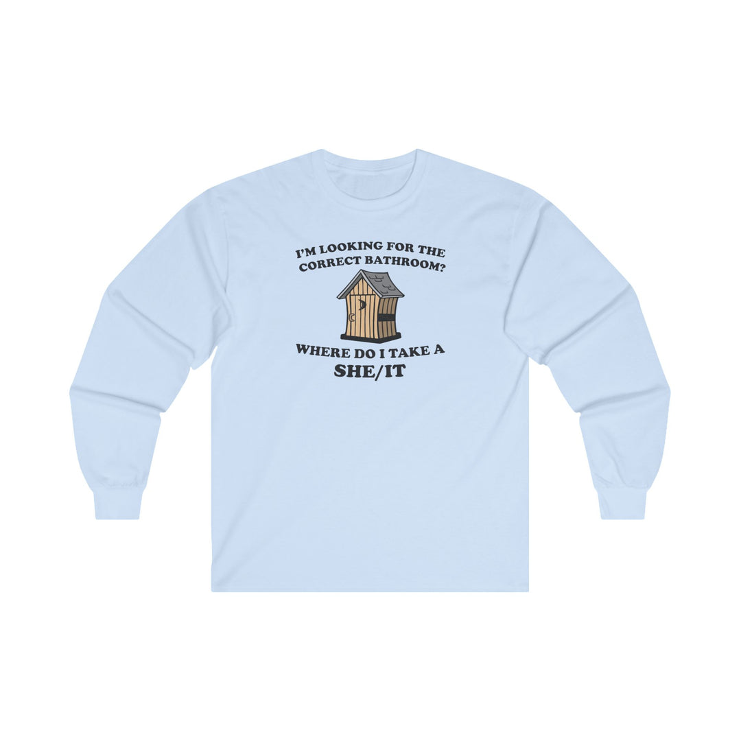 I'm Looking For The Correct Bathroom Long Sleeve Tee