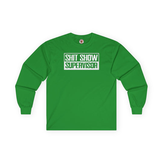 Shit Show Supervisor Long Sleeve Tee