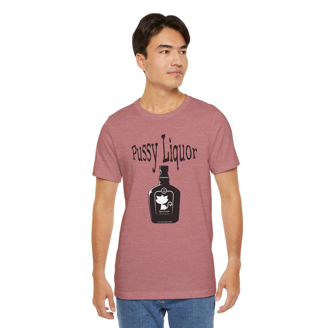 Pussy Liquor T-Shirt