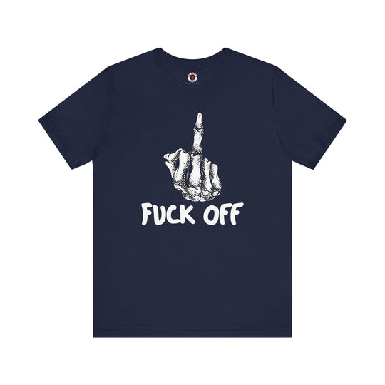 Fuck Off Finger T-Shirt