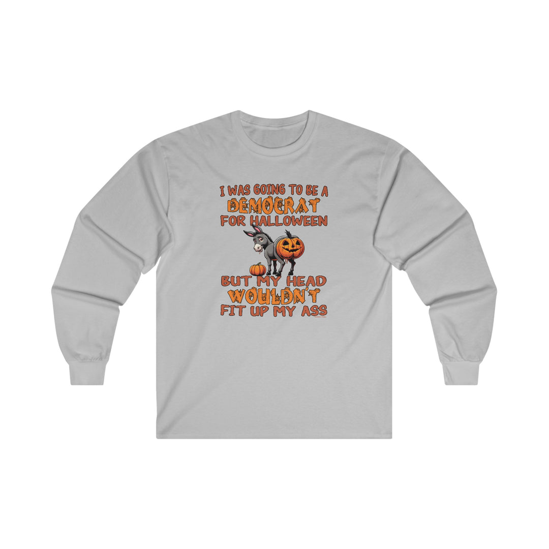 Democrat for Halloween Long Sleeve Tee