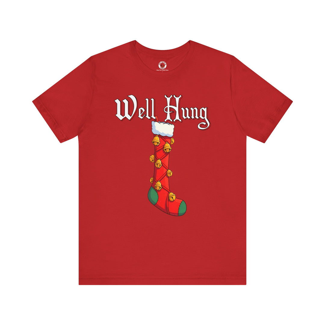 Well Hung T-Shirt