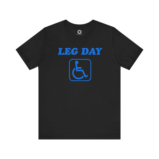 Leg Day Handicap T-Shirt