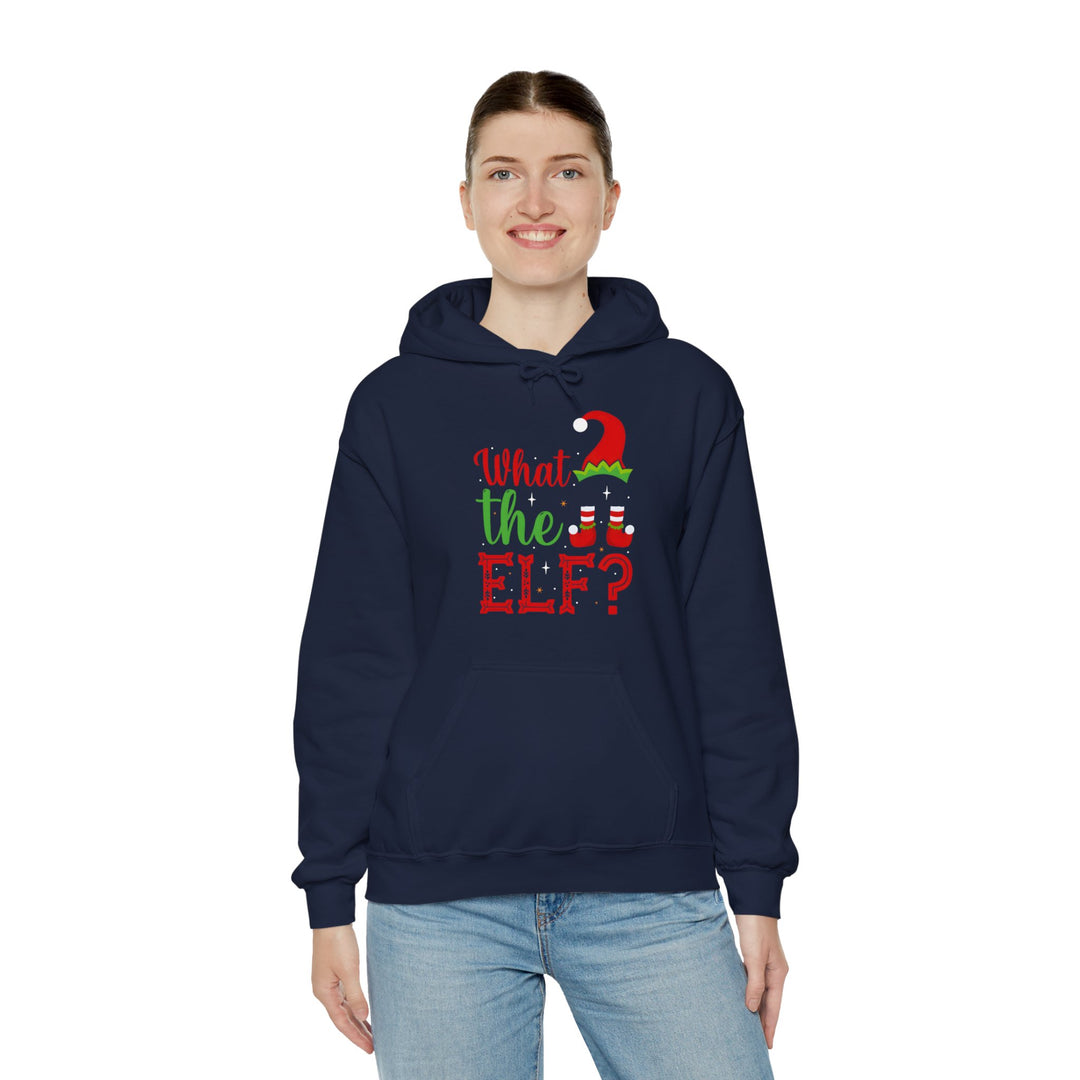 What The Elf Hooded Sweatshirt