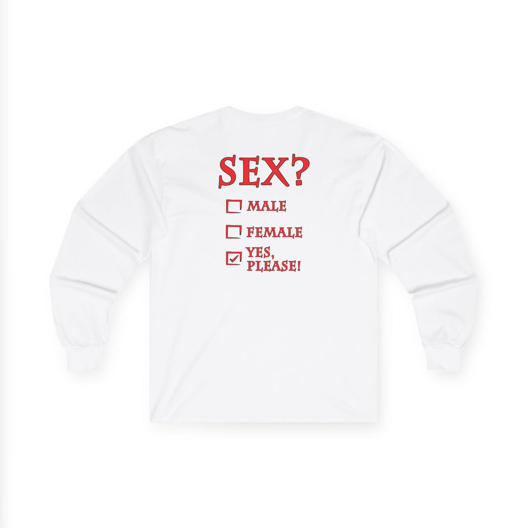 Sex? Yes, Please Long Sleeve Tee