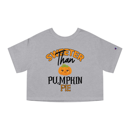 Sweeter Than Pumpkin Pie Cropped T-Shirt