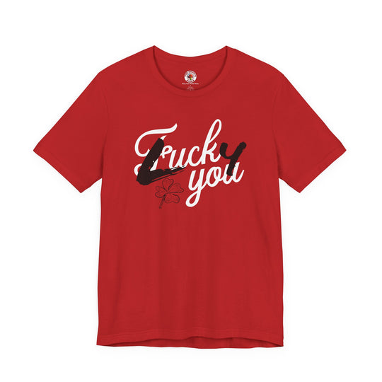 Lucky You T-Shirt