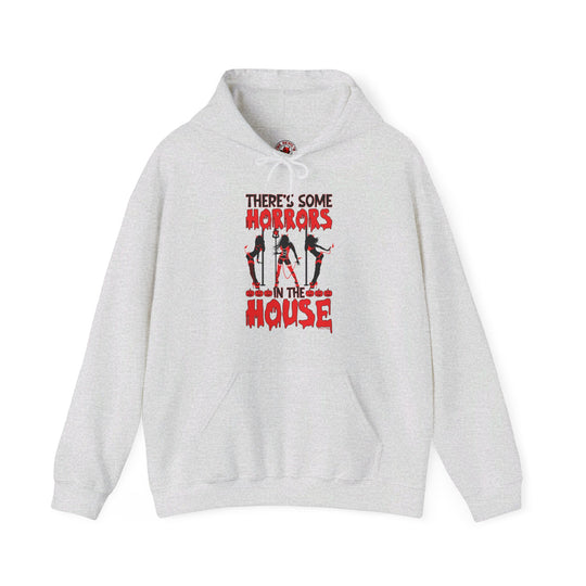 There's Some Horrors In The House Hooded Sweatshirt