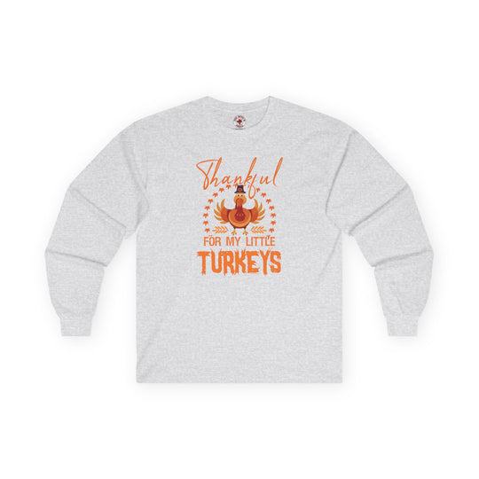 Thankful For My Little Turkeys Long Sleeve Tee