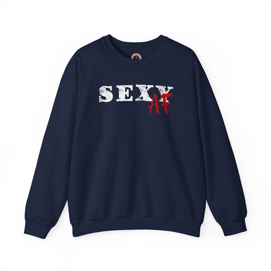 Sexy AF Crewneck Sweatshirt